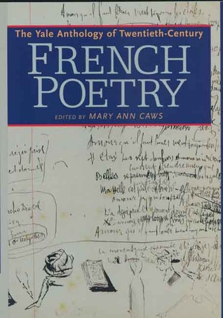 Yale Anthology of French poetry
